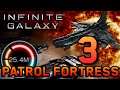 Infinite Galaxy: Patrol Fortress (Level 3) - How To Win Against Inner Sector Fortress