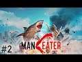Maneater (Xbox One X) #2 - 05.22.