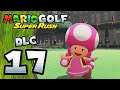 Mario Golf Super Rush ITA [Parte 17 - Toadette e New Donk City]