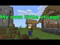 minecraft survival [3] (Making a village)