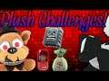 Plush Challenges!