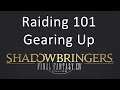 Raiding 101: Gearing Up - FFXIV