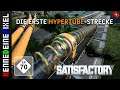 Satisfactory deutsch Update 3 #70 ■ DIE ERSTE HYPERTUBE-STRECKE [german Gameplay | Let's Play]