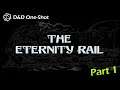 The Eternity Rail 🚂🎲 - NeweggPlays D&D One-Shot | Part 1