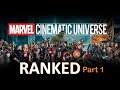 The Marvel Cinematic Universe Ranked (Part 1)