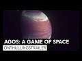 AGOS: A Game of Space - Onthullingstrailer