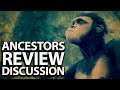 Ancestors: The Humankind Odyssey Review Discussion