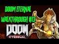 DOOM ETERNAL: Walkthrough Part 13 (FULL GAME)