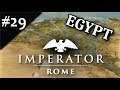 Dr.Z hraje... Imperator: Rome CZ - Egypt 29 (24.5.)