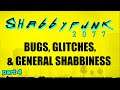 FUNNY BUGS AND GLITCHES - Shabbypunk part 4