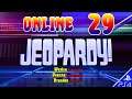 Jeopardy | ONLINE 29 (1/30/21)