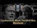 Media Hunter - Werewolf-athon - Wolf Man Edition: Frankenstein Meets The Wolf Man Review