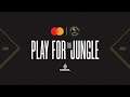 Play For The Jungle | Mastercard + CBLOL