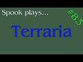 Terraria - Stream Archive # 83