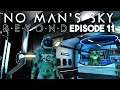 The Culling Comes To No Man's Sky! - Let's Play No Man's Sky Beyond | Episode 11