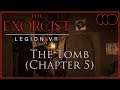 The Exorcist: Legion VR [Index] - The Tomb (Chapter 5, Final)