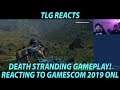 We REACT to Gamescom 2019 ONL (Death Stranding!)