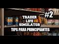 ESP // TRADER LIFE SIMULATOR // APRENDE A JUGAR PARTE 2