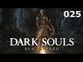 [Ger] [NG+]  Quelaag und mehr - Dark Souls Remastered #025 - 27.07.2019