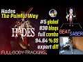Hades - The Painful Way [FBT Beat Saber Expert #5 Global FC (830)]