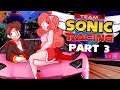Lorass | Team Sonic Racing | PART 3