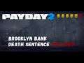 Payday 2 Brooklyn Bank DSOD -- Stoic Shotgun