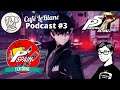 Podcast #3  Persona 5 Royal, Atlus west and Localization  (Feat. Persona Spain)