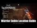 Tales of Arise  Warrior Emble Location Guide