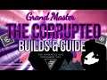 The Corrupted Grandmaster AD SLAY Guide Build Loadouts Tips Strategies - Destiny 2 Season Of Arrival