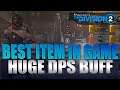 The Division 2 - NEW Best Item In The Game! HUGE DPS Increase