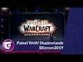 World of Warcraft Shadowlands Painel What's Next in WoW - Blizzcon 2019