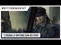 BetterQuest - MGS2 Video Essays, Improving Sleeping Habits, Our Personal Goals For May