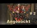 Blacksmith Legends Angezockt (deutsch) #2