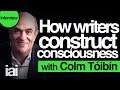 Constructing consciousness | Colm Tóibín