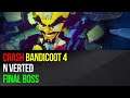 Crash Bandicoot 4 - N Verted - Final Boss