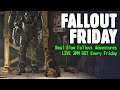 FALLOUT FRIDAY - Real Slow Fallout 4 Adventures 16/10/2020 3PM BST - Still Looking For A Valentine