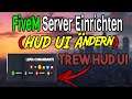 Fivem Server einrichten ESX Trew HUD UI Installieren und Bearbeiten [Deutsch/Germany] #4