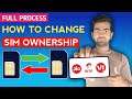 How To Change Jio, AirTel, Vi and BSNL SIM Owner Name | Change SIM Ownership Online Process