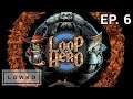 Let's play Loop Hero with Lowko! (Ep. 6)