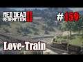 Let's Play Red Dead Redemption 2 #159: Love-Train [Frei] (Slow-, Long- & Roleplay)