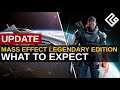 Mass Effect Trilogy Legendary Edition - What To Expect