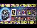 MY TEAM LIMITED TIPS WEEK 1! SO MANY BRON CARDS........ USE THESE CARDS IN MY TEAM LIMITED!
