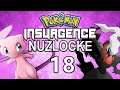 Pokemon Insurgence Nuzlocke Part 18: I Am Actually Sad Right Now