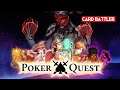 Poker Quest | PC Gameplay Early Access