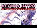 WATCH THIS BEFORE BUILDING KEQING | GENSHIN IMPACT KEQING INTRODUCTION