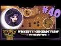 Wickedy's "Chickady Farm" | To The Bottom? | Stardew Valley 1.5 Update Let's Play | #40