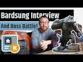 Bardsung Interview, Why I'm Backing It and Boss Battle!