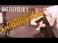 ¡¡DESBLOQUEO Y PRUEBO LA ANIQUILADOR!! || Battlefield 1 GAMEPLAY ESPAÑOL XBOX ONE