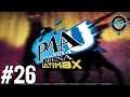 Elizabeth's Story #1 (P4A Story) - Blind Let's Play Persona 4 Arena Ultimax Episode #26