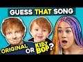 Guess That: Kidz Bop vs. Original Song Challenge